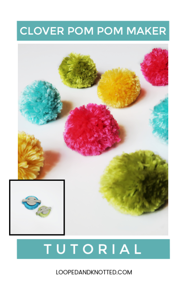 How Clover Pom Pom Makers - Looped Knotted