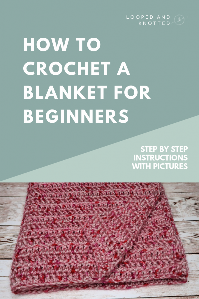How to crochet a blanket for beginners