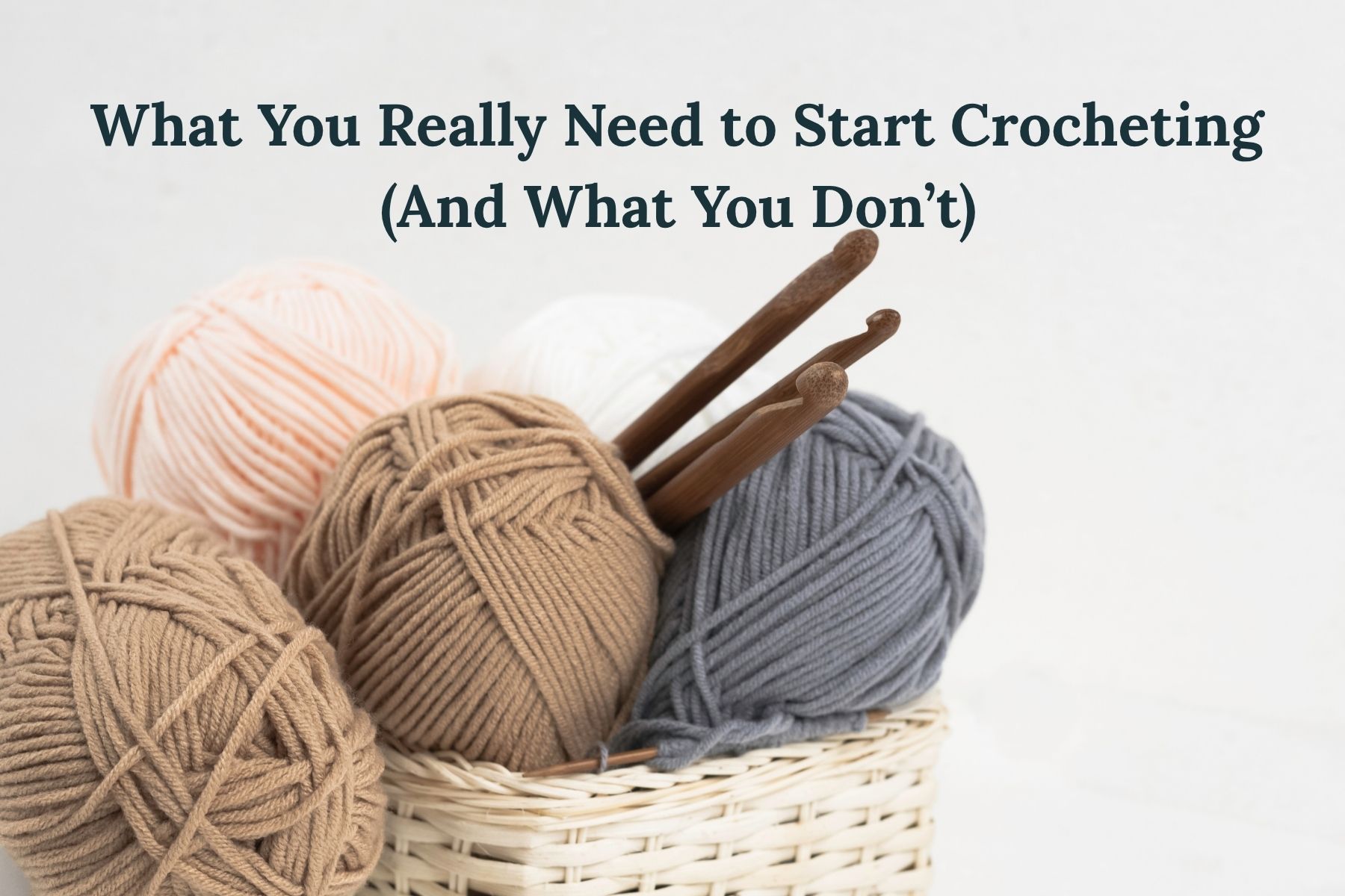 What You Really Need to Start Crocheting (And What You Don t) Looped